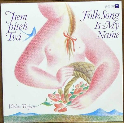 Vinil 2xLP V&amp;aacute;clav Trojan &amp;lrm;&amp;ndash; Jsem P&amp;iacute;seň Tv&amp;aacute; - Folk Song Is My Name (EX) foto