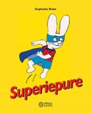 Superiepure - Hardcover - Stephanie Blake - Portocala albastră