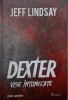 Dexter. Vise intunecate &ndash; Jeff Lindsay, carte