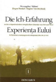 Die Ich-Erfahrung in der zeitgen&ouml;ssischen Literatur von Ost und West