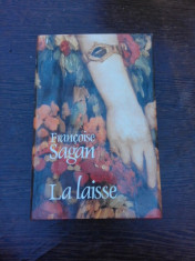 La Laisse - Francoise Sagan (carte in limba franceza) foto