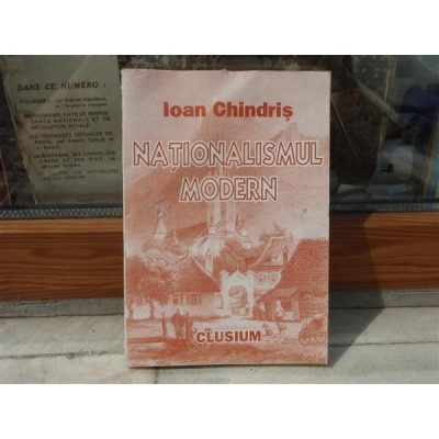 Nationalismul modern , Ioan Chindris , 1996 foto
