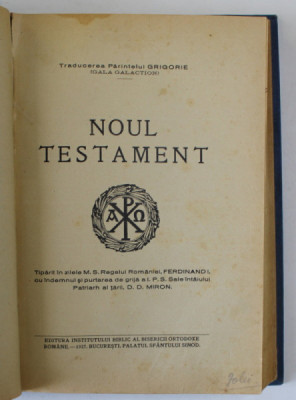 NOUL TESTAMENT IN TRADUCEREA LUI GALA GALACTION / IMPOTRIVA ADVENTISTILOR , COLEGAT DE DOUA CARTI , 1921 -1927 , VEZI DESCRIEREA ! foto