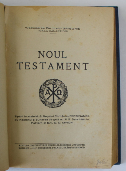 NOUL TESTAMENT IN TRADUCEREA LUI GALA GALACTION / IMPOTRIVA ADVENTISTILOR , COLEGAT DE DOUA CARTI , 1921 -1927 , VEZI DESCRIEREA !