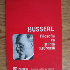 Husserl - Filosofia ca stiinta riguroasa