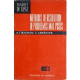METHODES DE RESOLUTION DE PROBLEMES MAL POSES-A. TIKHONOV, V. ARSENINE-360092