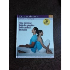 Portia de sanatate 3, atac cerebral,boli ale gingiilor,boli cardiace,bronsita