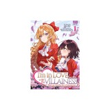 I&#039;m in Love with the Villainess: She&#039;s So Cheeky for a Commoner (Light Novel) Vol. 1