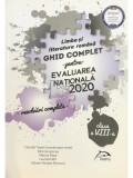 Claudia Topan - Limba si literatura romana - Ghid complet pentru Evaluarea Nationala 2020 - Rezolvari complete (Editia: 2020)