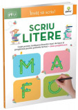 Scriu litere - Paperback brosat - Gama