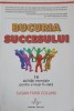 BUCURIA SUCCESULUI. 10 ABILITATI ESENTIALE PENTRU A REUSI IN VIATA-SUSAN FORD COLLINS-248806