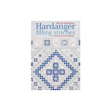 Hardanger Filling Stitches: A Step-By-Step Handbook
