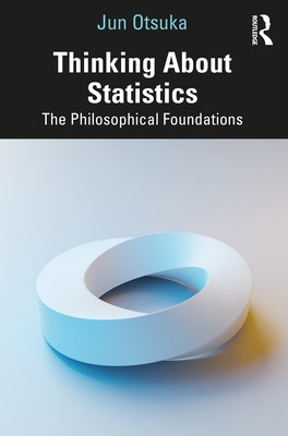 Thinking about Statistics: The Philosophical Foundations foto