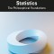 Thinking about Statistics: The Philosophical Foundations