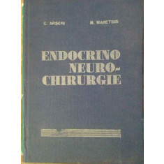 Endocrino Neuro-chirurgie - C. Arseni M. Maretsis ,303459