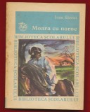 Ioan Slavici &quot;Moara cu noroc&quot; - Editura Ion Creanga1981