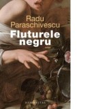 Fluturele negru - Radu Paraschivescu