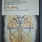 C. G. JUNG - VIZIUNI, VOL. II * NOTE ALE SEMINARULUI SUSTINUT INTRE 1930 SI 1934