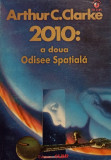 Arthur C. Clarke - 2010: a doua Odisee Spatiala (editia 2010)