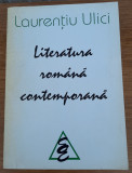 Literatura rom&acirc;nă contemporană Promoția 70, Laurențiu Ulici