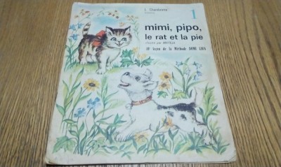 MIMI, PIPO, LE RAT ET LA PIE - 10e Lecon de la Methode DOMI LIRA (1) - L. Chambrette - MATEJA (illustre par:) - Paris, 1963, 12 p.; lb. franceza foto