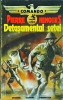 Pierre Nemours - Detasamentul setei, Carte Politista, Colectia Comando, 1993, Romana, 13 x 20 cm, Brosata