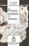 Provinces Danubiennes Et Roumaines - M. Chopin, A. Ubicini