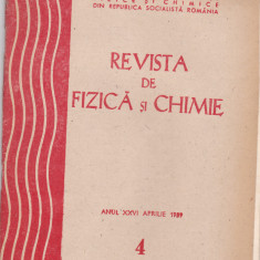 Revista De Fizica Si Chimie - Anul XXVI, Nr.4 , APRILIE. 1989