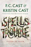 Spells Trouble