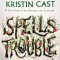 Spells Trouble