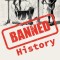 Banned History: What You&#039;re Not Allowed to Learn at School