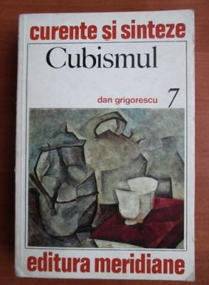 Dan Grigorescu - Cubismul foto