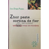 Zbor peste cortina de fier. Istoria fugii mele din Romania - Linu Dragu Popian