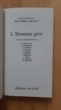 Jean-Pierre Vernant - L&#039;Homme Grec (1993) Omul Grec Grecia antica antichitate