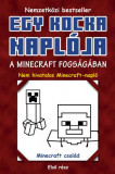 Egy kocka napl&oacute;ja 1. - A Minecraft fogs&aacute;g&aacute;ban