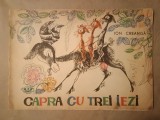 Ion Creangă - Capra cu trei iezi (ilustrații Deak Ion; 1965) (fără broșura cu text)