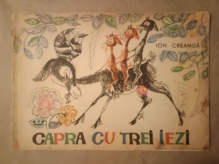 Ion Creangă - Capra cu trei iezi (ilustrații Deak Ion; 1965) (fără broșura cu text)