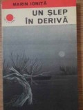 Un Slep in Deriva - Marin Ionita, Albatros 1978, Roman de Aventuri, Colectia Cutezatorii