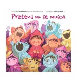Prietenii nu se mușcă - Hardcover - Ryan Allen - Univers
