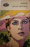 CY - DREISER "Jennie Gerhardt" / Volumul II 344 pagini / Editura "MINERVA", 1971