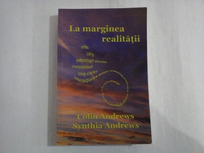 LA MARGINEA REALITATII - COLIN ANDREWS, SYNTHIA ANDREWS foto