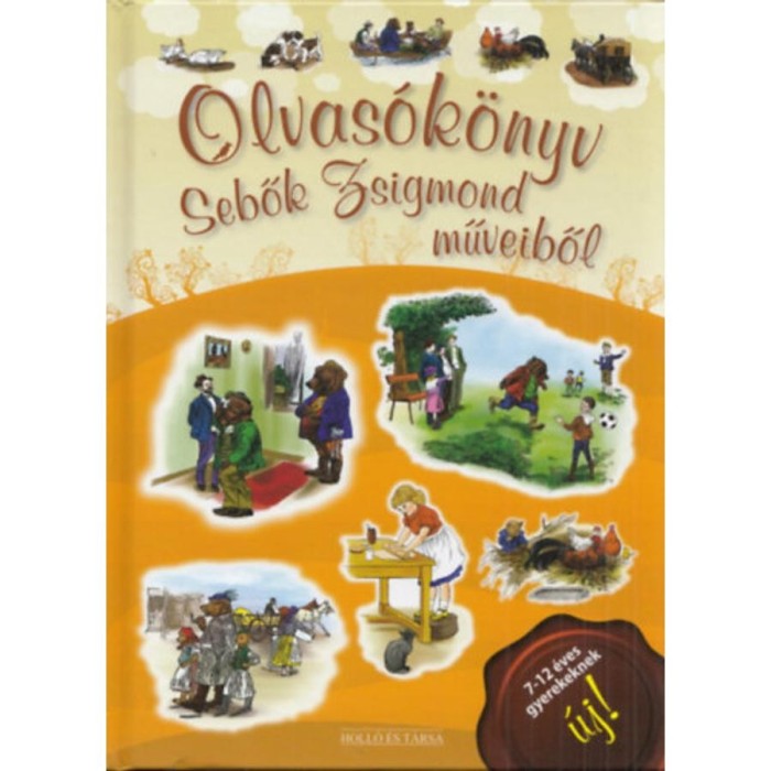 Olvas&oacute;k&ouml;nyv Sebők Zsigmond műveiből - Sebők Zsigmond