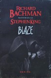 Fata intunecata a lui Stephen King. Blaze - 2014 - Richard Bachman (T248)