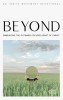 Beyond: Embracing the Outward-Focused Heart of Christ