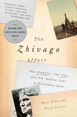 The Zhivago Affair: The Kremlin, the CIA, and the Battle Over a Forbidden Book foto