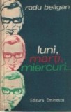 Luni, marti, miercuri...