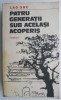 Patru Generatii Sub Acelasi Acoperis - Lao She - Roman Beletristica