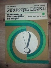 Protectia muncii in industria constructiilor de masini- Ilie Serbanut, Cristian Ionescu