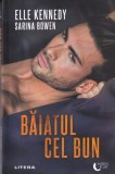 Elle Kennedy, Sarina Bowen - Baiatul cel bun