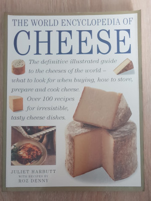 The World Encyclopedia of Cheese - Juliet Harbutt, Roz Denny foto